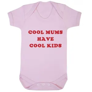 Cool Mums Have Cool Kids Novelty Baby Bodysuit | Josiah Amari